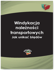 Windykacja nalenoci transportowych. Jak unika bdw