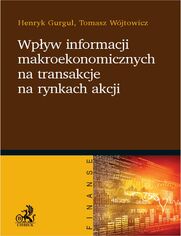 Wpyw informacji makroekonomicznych na transakcje na rynkach akcji