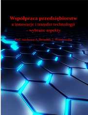 Wsppraca przedsibiorstw a innowacje i transfer technologii - wybrane aspekty 