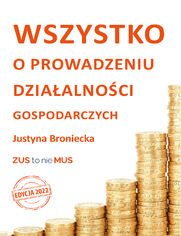 Wszystko o prowadzeniu dziaalnoci gospodarczych. Edycja 2022