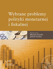 Wybrane problemy polityki monetarnej i fiskalnej