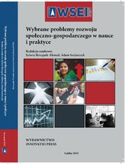 Wybrane problemy rozwoju spoeczno-gospodarczego w nauce i praktyce