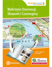 Wybrzee Chorwacji, Sowenii i Czarnogry. Przewodnik - Celownik. Wydanie 1