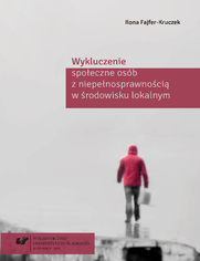 Wykluczenie spoeczne osb z niepenosprawnoci w rodowisku lokalnym