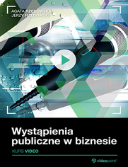 Wystpienia publiczne w biznesie. Kurs video