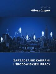 ZARZDZANIE KADRAMI I RODOWISKIEM PRACY