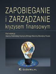 Zapobieganie i zarzdzanie kryzysem finansowym