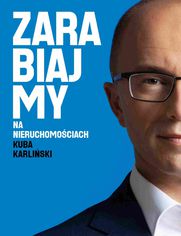 Zarabiajmy na nieruchomociach