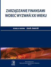 Zarzdzanie finansami wobec wyzwa XXI wieku. Tom 5