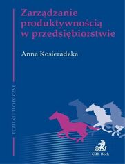 Zarzdzanie produktywnoci w przedsibiorstwie