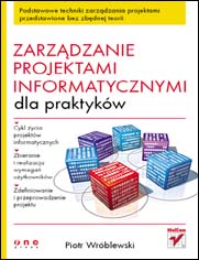 Zarzdzanie projektami informatycznymi dla praktykw