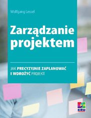 Zarzdzanie projektem. Wydanie 2