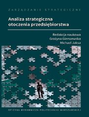 Zarzdzanie strategiczne. Analiza strategiczna otoczenia przedsibiorstwa