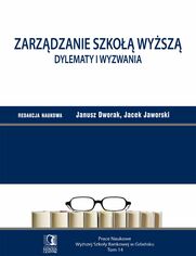 Zarzdzanie szko wysz. Dylematy i wyzwania. Tom 14