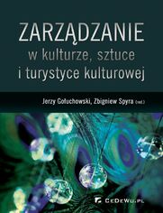 Zarzdzanie w kulturze, sztuce i turystyce kulturowej