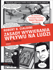 Zasady wywierania wpywu na ludzi. Teoria i praktyka. Komiks