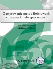 Zastosowanie metod ilociowych w finansach i ubezpieczeniach