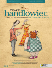 Zawd: handlowiec. Skuteczna sprzeda bez manipulacji