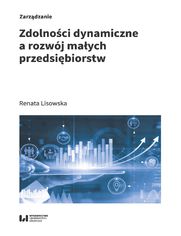 Zdolnoci dynamiczne a rozwj maych przedsibiorstw