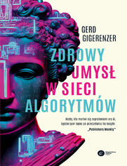 Zdrowy umys� w sieci algorytm�w