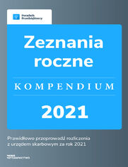 Zeznania roczne - kompendium 2021