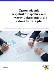 Zgromadzenie wsplnikw spki z o.o. – wzory dokumentw dla czonkw zarzdu