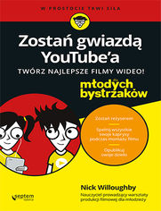 Zosta gwiazd YouTube'a. Twrz najlepsze filmy wideo! Dla modych bystrzakw