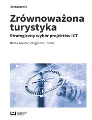 Zrwnowaona turystyka. Strategiczny wybr projektw ICT