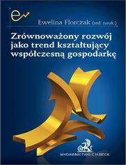 Zrwnowaony rozwj jako trend ksztatujcy wspczesn gospodark