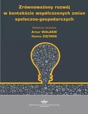 Zrwnowaony rozwj w kontekcie wspczesnych zmian spoeczno-gospodarczych