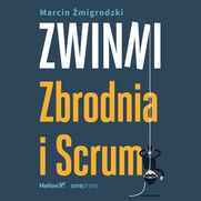 Zwinni. Zbrodnia i Scrum