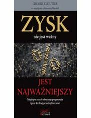 Zysk nie jest wany, jest najwaniejszy