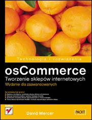 osCommerce. Tworzenie sklepw internetowych. Wydanie dla zaawansowanych