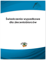 wiadczenia wypadkowe dla zleceniobiorcw