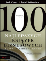 100 najlepszych ksiek biznesowych. Poznaj niezbdny kanon