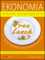 Free Lunch. Ekonomia dobrze przyrzdzona