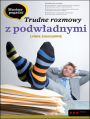 Musimy pogada. Trudne rozmowy z podwadnymi