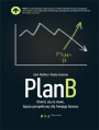 Plan B. Otwrz si na nowe, lepsze perspektywy dla Twojego biznesu