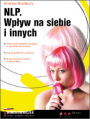 NLP. Wpyw na siebie i innych