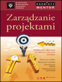 Zarzdzanie projektami. Osobisty mentor - Harvard Business School Press