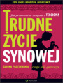 Trudne ycie synowej. Jak przetrwa w zwizku z teciow