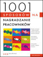 1001 sposobw na nagradzanie pracownikw