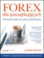 Forex dla pocztkujcych. Pierwsze kroki na rynku walutowym