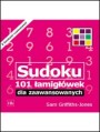 Sudoku. 101 amigwek dla zaawansowanych