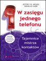 W zasigu jednego telefonu. Tajemnice mistrza kontaktw