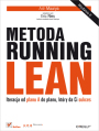 Metoda Running Lean. Iteracja od planu A do planu, ktry da Ci sukces. Wydanie II