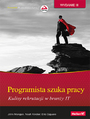 Programista szuka pracy. Kulisy rekrutacji w brany IT. Wydanie III