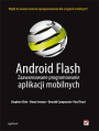 Android Flash. Zaawansowane programowanie aplikacji mobilnych