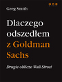 Drugie oblicze Wall Street, czyli dlaczego odszedem z Goldman Sachs