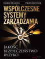 Wspczesne systemy zarzdzania. Jako, bezpieczestwo, ryzyko